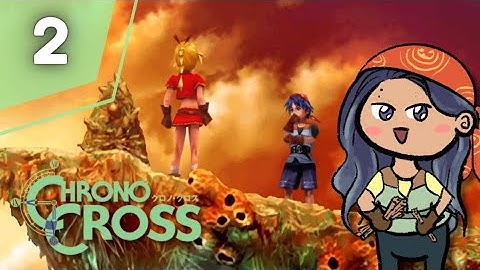 welcome to Termina! | Chrono Cross FIRST Playthrough (PT 2)