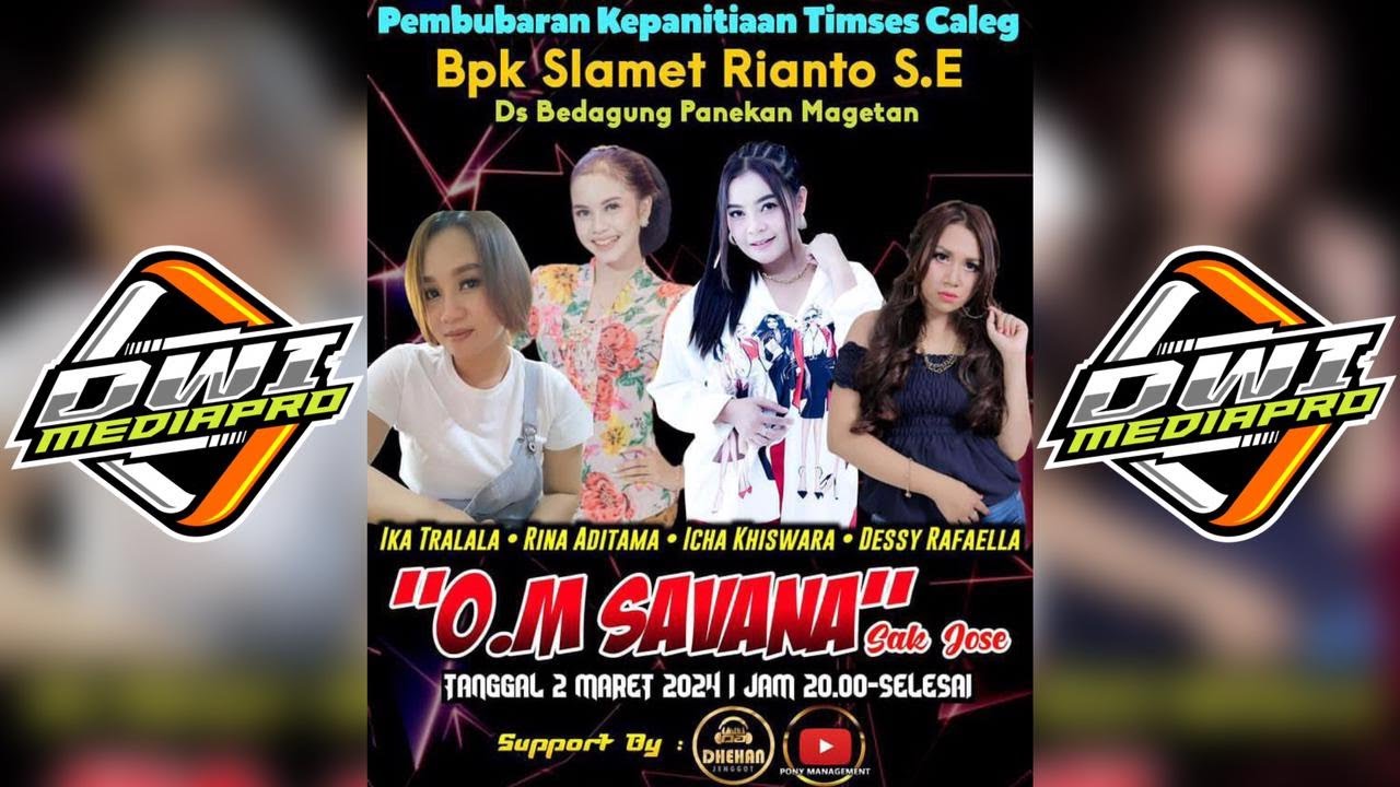 Live Stream!! SAVANA Sak JosE - DHEHAN Audio || Dalam Rangka Tasyakuran Caleg 