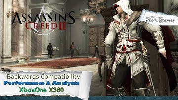 Assassins Creed II: Backwards Compatibility Performance and Analysis