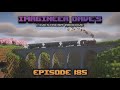 Create stream archive - S2E185 - Back to the mountain railway!