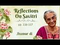 Reflections on Savitri by Jhumur-di RS 110  ||  pp. 116-117