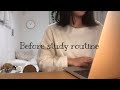 \勉強する前のルーティン/Before studying routine