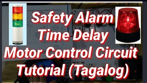 SAFETY ALARM BUZZER TIME DELAY ON MOTOR CONTROL TUTORIAL (Tagalog) (#26) pinoy teknisyan