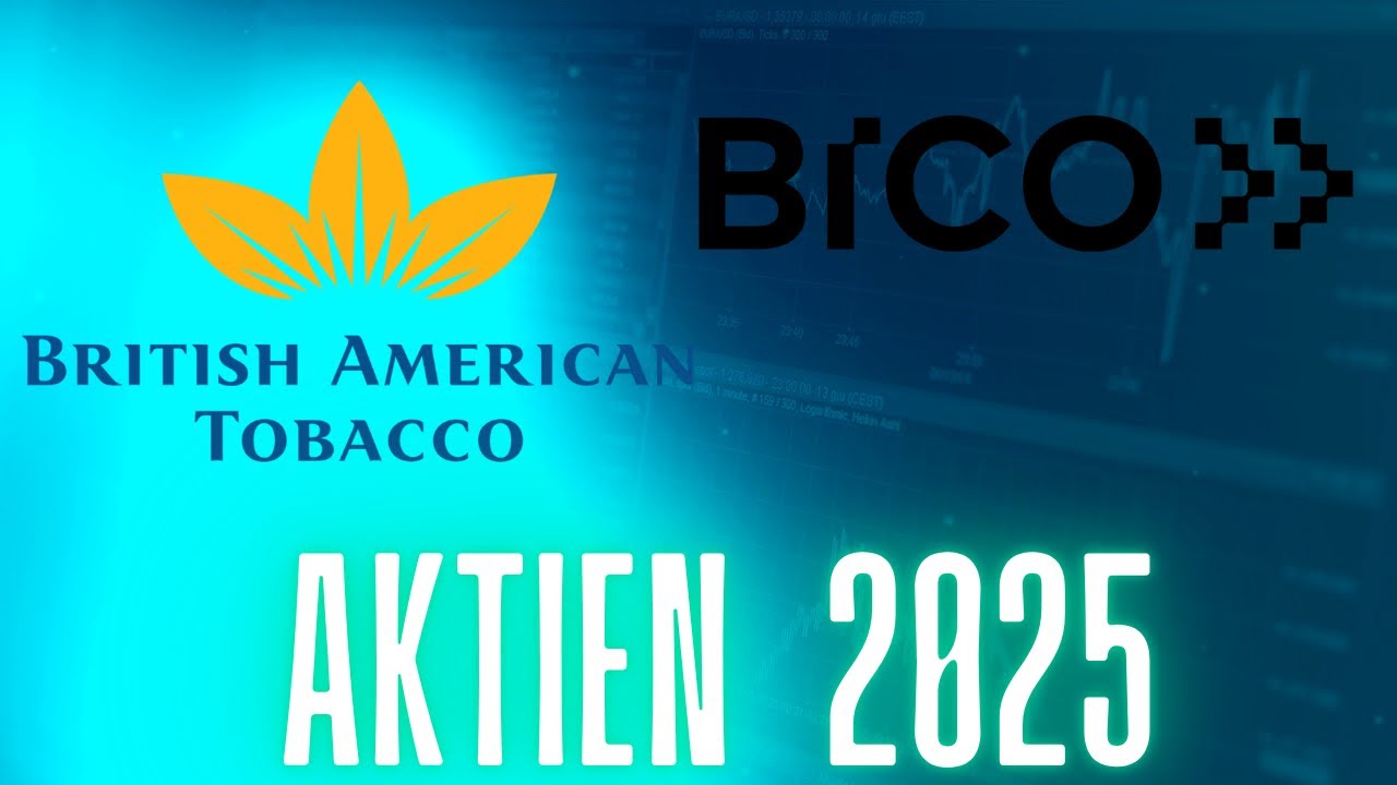 british american tobacco aktien Die British American Tobacco Aktie und die Bico Aktie für die Zukunft? 2  starke Aktien für 2025!🚀