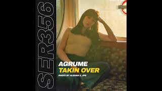 Agrume - Takin Over