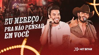 Eu Mereço / Pra Não Pensar em Você - Max e Luan [Esqueminha Acústico]