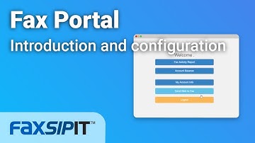 Fax Portal Introduction and Configuration