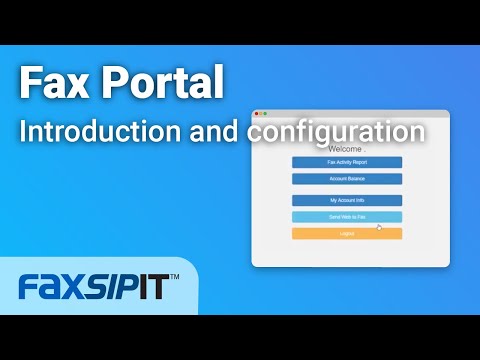 Fax Portal Introduction and Configuration