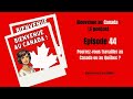 44. Pourrez-vous travailler au Canada ou au Québec ?