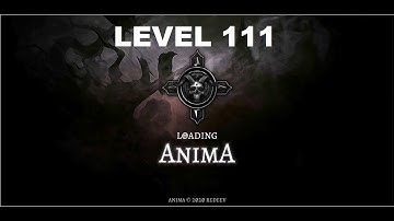 ANIMA ARPG gameplay part 23 level 111 (Android&iOS)