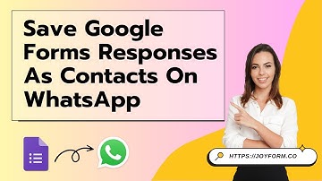 Save Google Forms Responses As Contacts On WhatsApp Tutorial | WhatsApp Automation with Google Forms