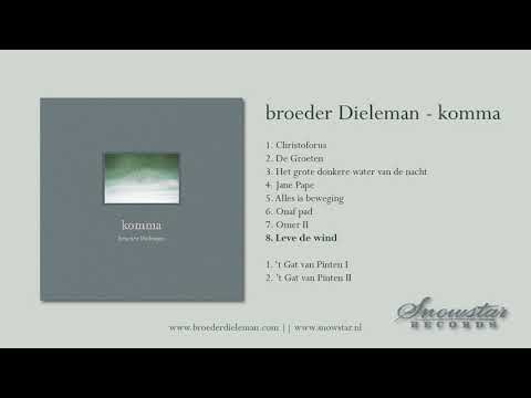 broeder Dieleman - Leve de wind