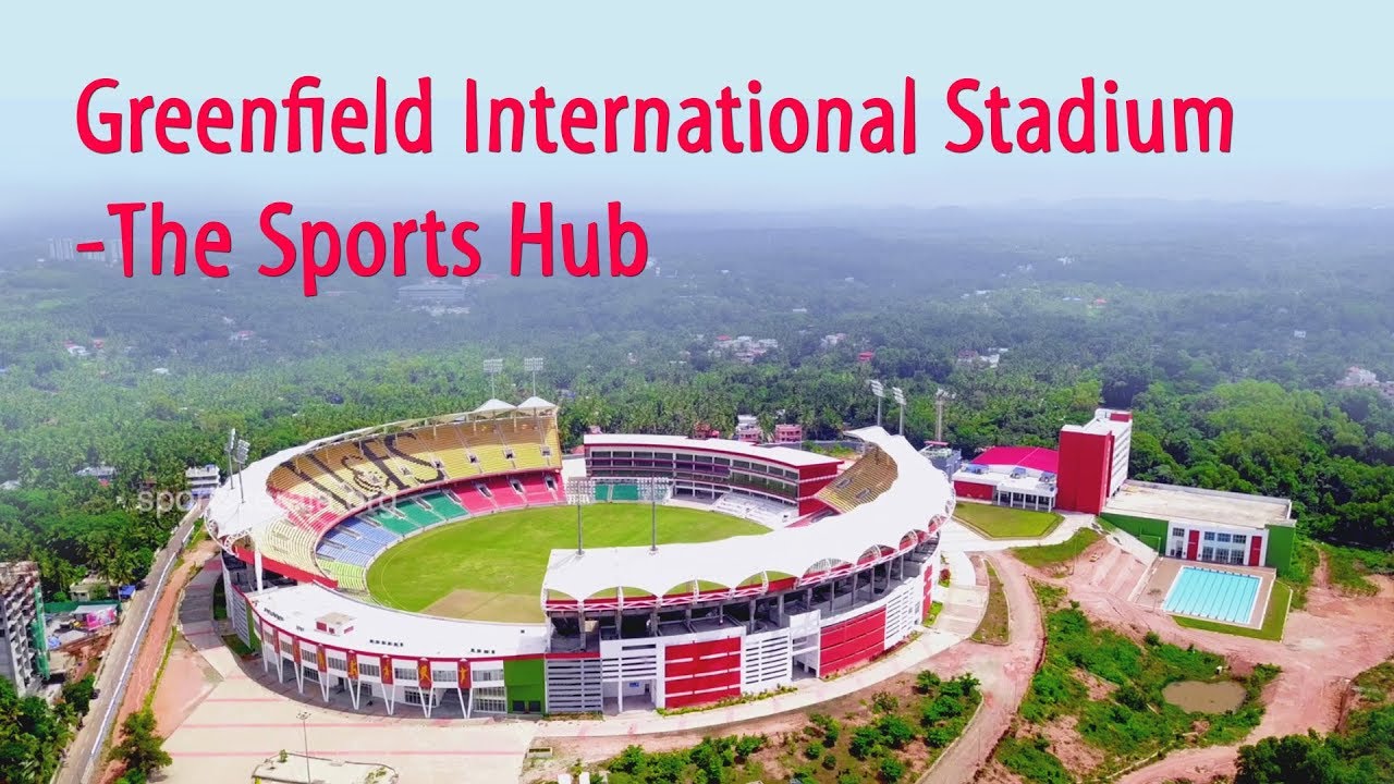 Greenfield International Stadium THE SPORTS HUB Kerala YouTube