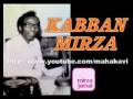 Kabban Mirza - Rare Audio
