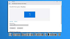 Fix Screen Resolution Problem in Windows 10