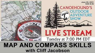 Map and Compass Skills with Cliff Jacobson / Canoehound