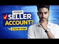 Amazon Seller Account kaise banaye 2026 | Step-by-Step | Complete Beginner Guide 