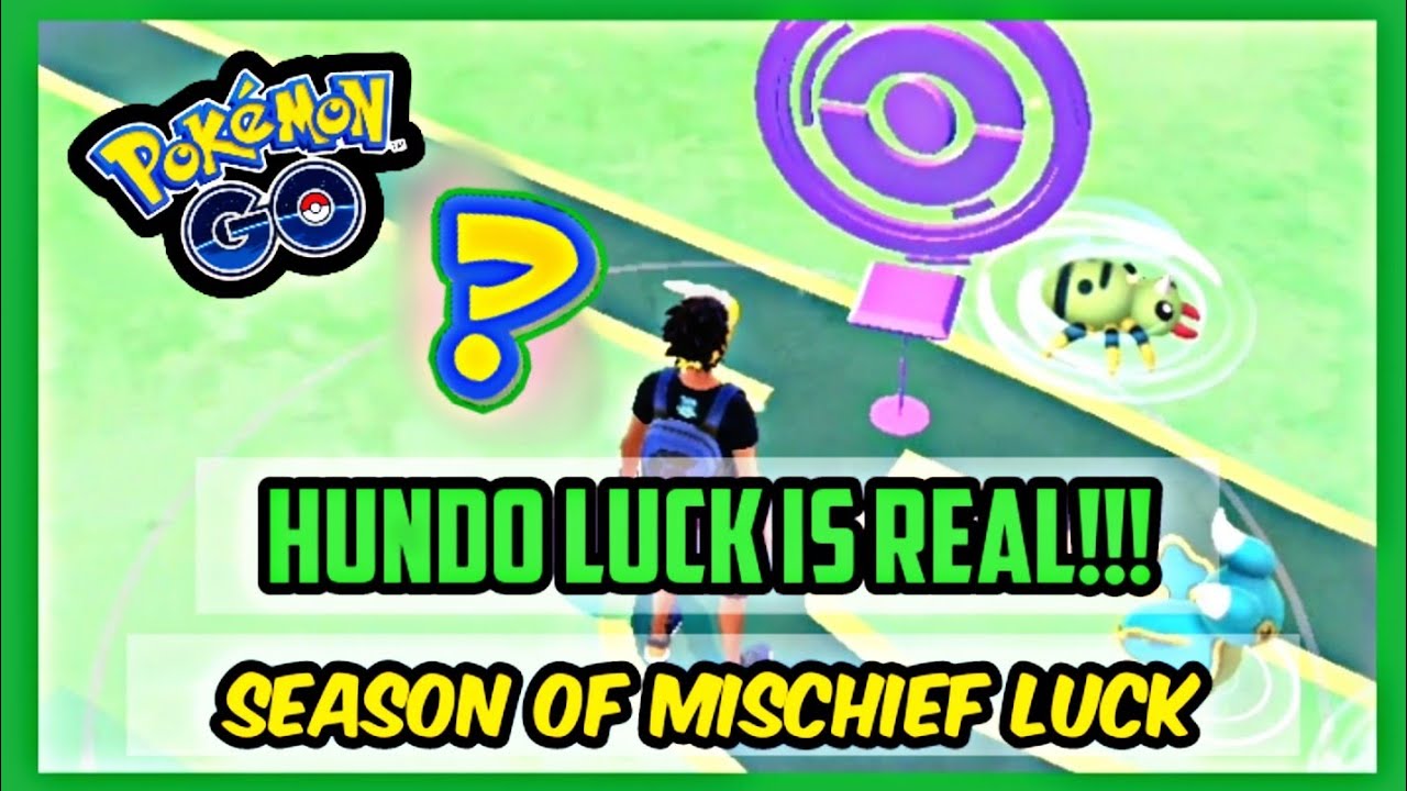 SEASON OF MISCHIEF HUNDO LUCK CONTINUES IN POKÉMON GO | HUNDO LUCK TO ALL TRAINERS!!! 💯