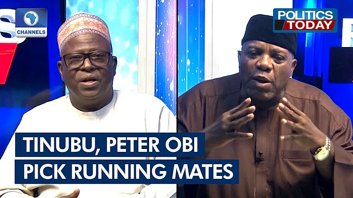 Tinubu, Peter Obi Beat INEC Deadline, Pick Running Mates | Politics Today