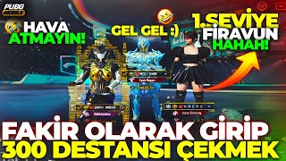 1 SEVİYE FİRAVUNUMLA DALGA GEÇEN ZENGİNLER HESABIMI GÖRÜP ARKADAŞ OLMAK İSTEDİLER / PUBG MOBİLE