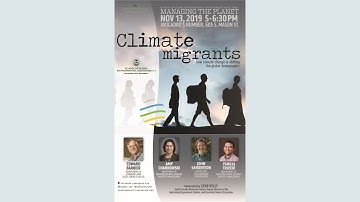 Climate Migrants: How Climate Change is Shifting the Global Demographic - 11/13/2019
