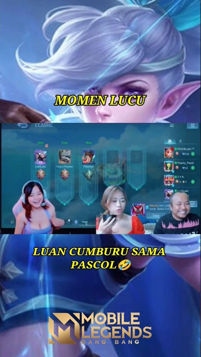 MOMEN LUAN LUAN CEMBURU SAMA PASCOL 🤣 #luanluan #pascol #mobilelegends #shorts #shortvideo