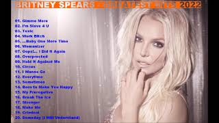BRITNEY SPEARS - GREATEST HITS 2022 playlist