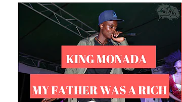 King Monada - My Father Was A Rich