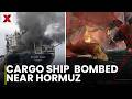 S. Korea Hormuz Ship BOMBED : Strait of Hormuz incident triggers diplomatic consultations worldwide