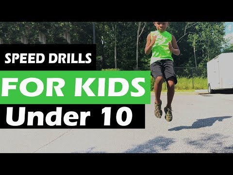 Speed drills for kids under 10