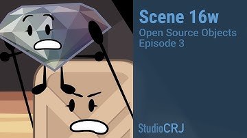 Open Source Objects - Ep. 3, Scene 16w