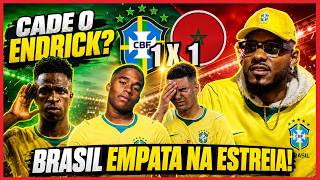 BRASIL 1X 1 MARROCOS | MUITOS ERROS! | CADE O ENDRICK?