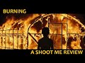 BURNING (2018) --  an outstanding filmic accomplishment (SPOILERS!)