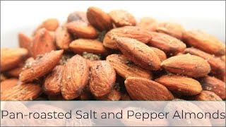 Panroasted Salt and Pepper Almonds