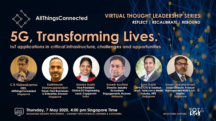 Virtual Thought Leadership: 5G, Transforming Lives