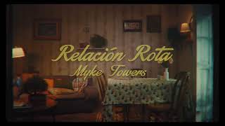 MYKE TOWERS RELACION ROTA ( Video ) #reggaeton #urbano #puertorico #perreo #musica #latino