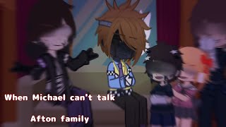 Pov: Michael trying to speak (Gacha life) ~ William a good father~