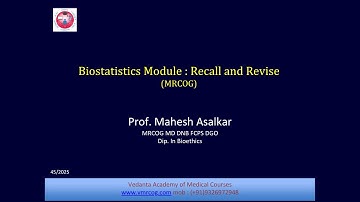 Biostatistics I Recall and Revise - MRCOG