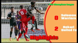 Solomon Warriors Vs Hekari United Fc OFC Champions league 2024 Highlights|solomon islands.