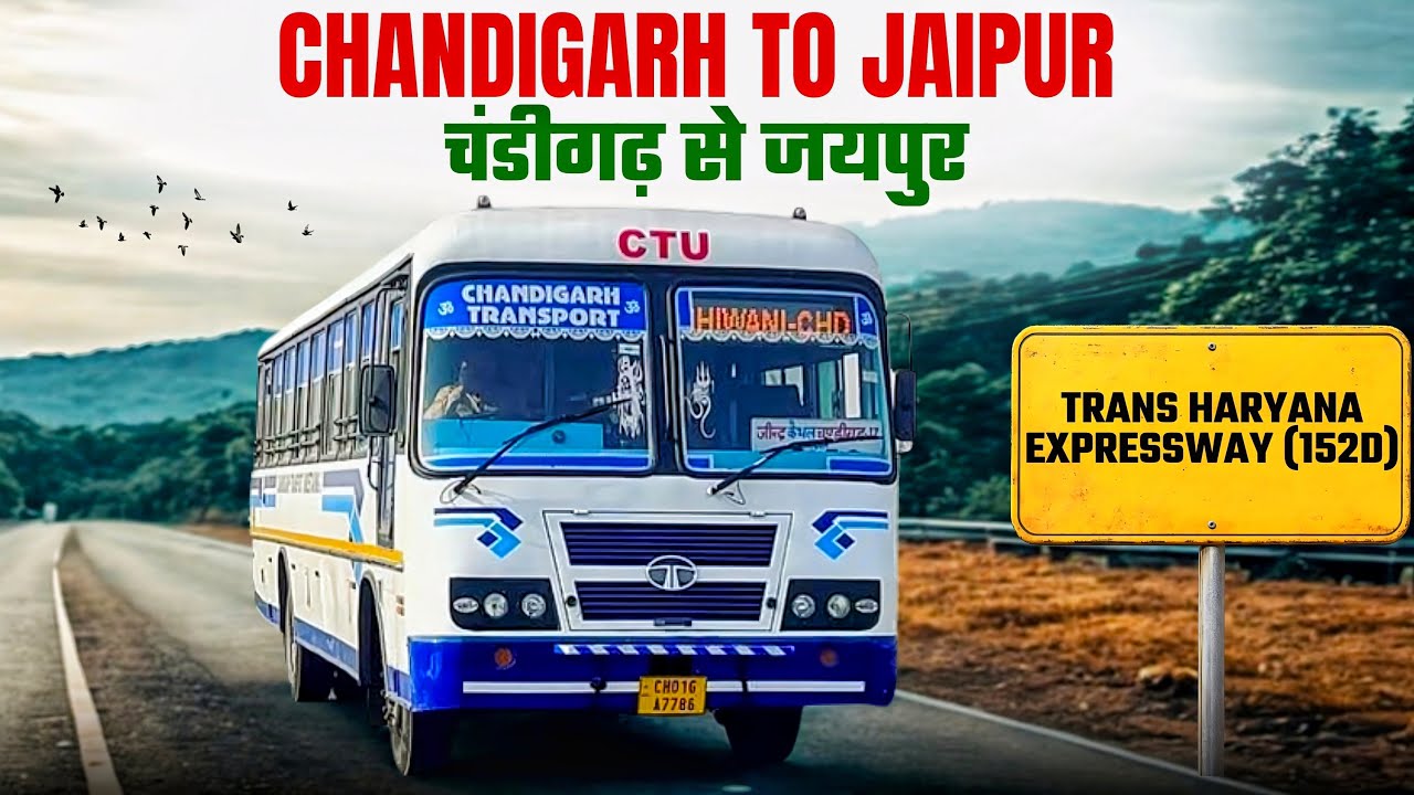 Chandigarh to Jaipur in CTU BS6 Express Bus I Trans Haryana Expressway I सीटीयू की नई एक्सप्रेस बसें