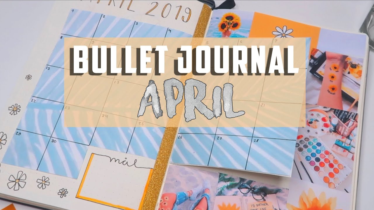 Bullet Journal APRIL 2019! Yellow Flower Theme | Mina Jacobsen (A) - YouTube