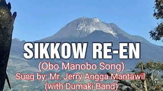 SIKKOW RE-EN (Obo Manobo Song)