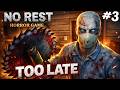 I Finished The Game... But It Was TOO LATE 😭 | No Rest #3