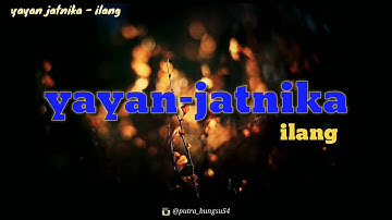 Yayan jatnika ilang