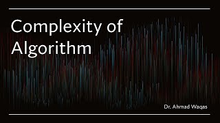 Lecture 13 Algorithms Part 3 Complexity