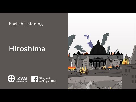 Learn English Listening | Intermediate - Lesson 2. Hiroshima