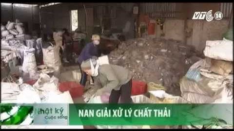 (VTC14) Khó như xử lý chất thải nguy hại ở Việt Nam