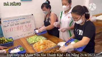 21-04-2023 _ Trực tiếp Quán Yên Vui & Nụ Cười