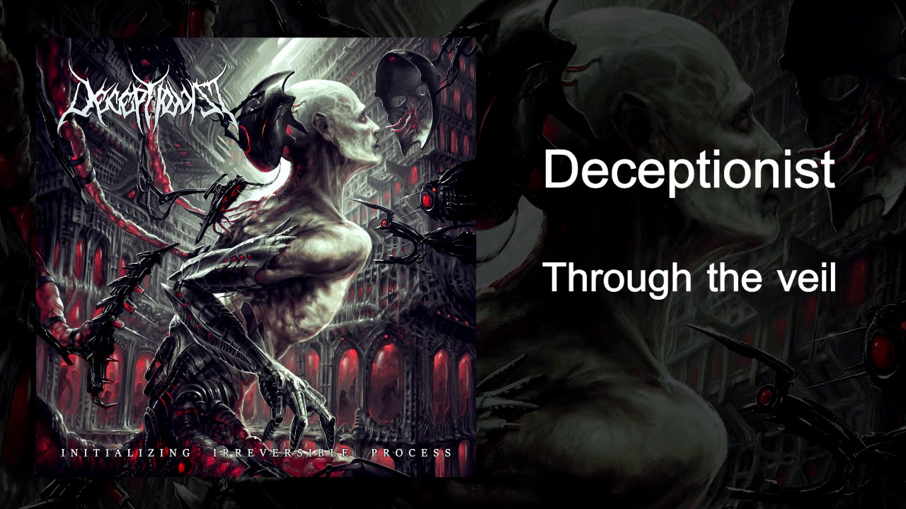 Deceptionist - Through the veil [2016]