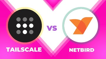 Tailscale VS Netbird Comparison - Which one is Better?